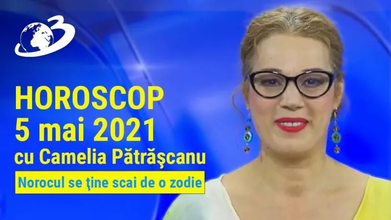 Horoscop cu Camelia Patrascanu pentru 5 mai 2021, Norocul se tine scai de o zodie